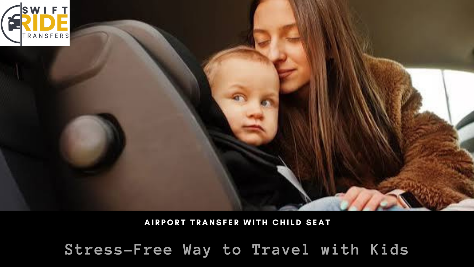 Airport Transfer with Child Seat